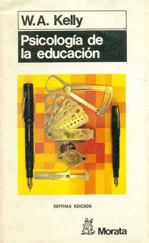 PSICOLOGIA DE LA EDUCACION.. | W.A. Kelly