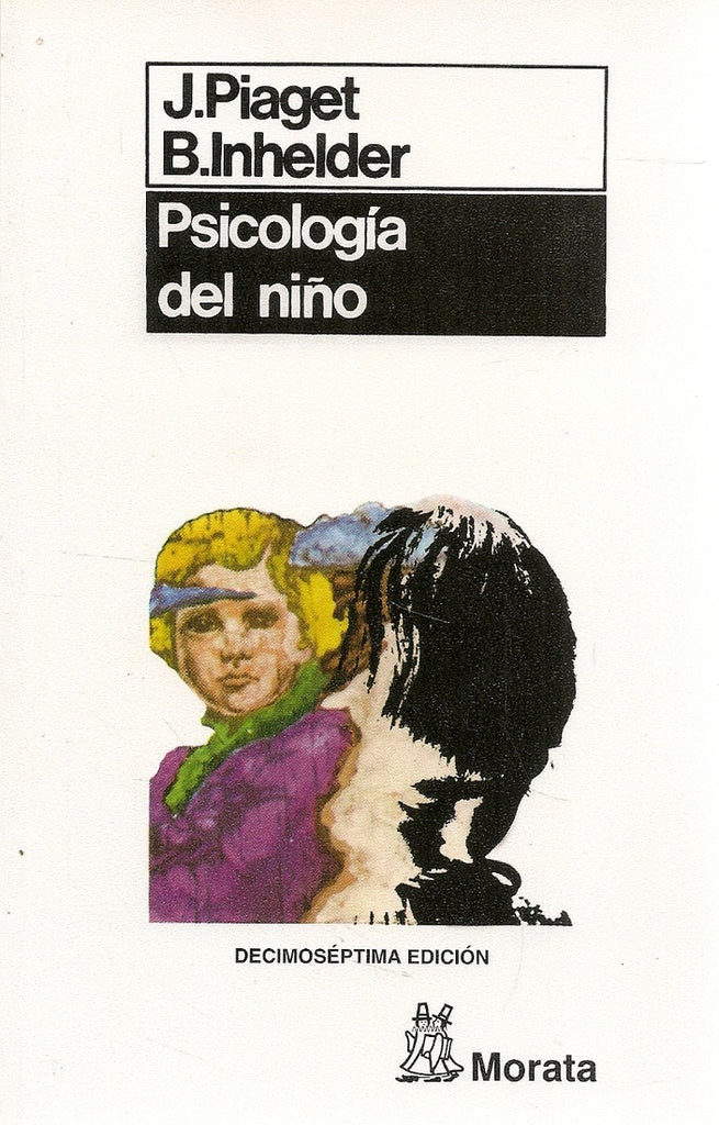 PSICOLOGÍA DEL NIÑO.. | Piaget-Hernández Alfonso