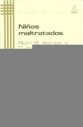 NIÑOS MALTRATADOS.. | R. S. Kempe