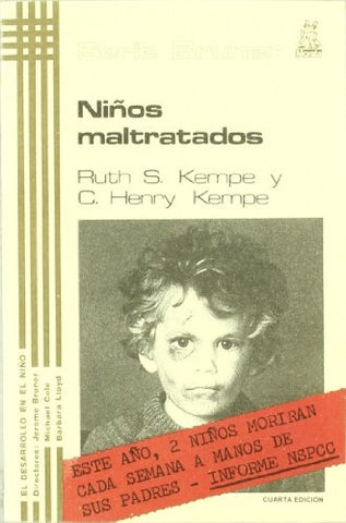 NIÑOS MALTRATADOS.. | R. S. Kempe