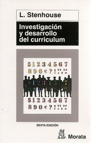 INVESTIGACION Y DESARROLLO DEL CURRICULUM.. | Lawrence Stenhouse