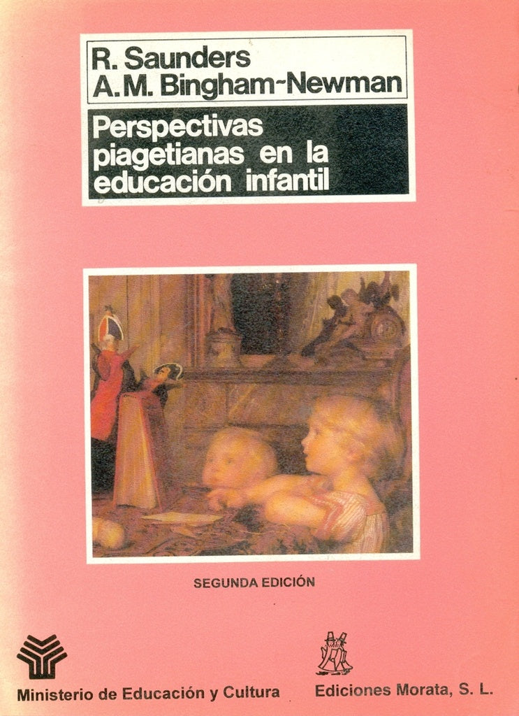 PERSPECTIVAS PIAGETIANAS EN LA EDUCACIÓN INFANTIL.. | SIMON R. SAUNDERS
