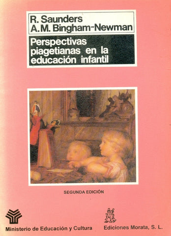 PERSPECTIVAS PIAGETIANAS EN LA EDUCACIÓN INFANTIL.. | SIMON R. SAUNDERS