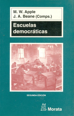 ESCUELAS DEMOCRÁTICAS.. | Apple, Beane y otros