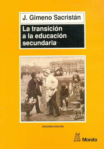 LA TRANSICIÓN A LA EDUCACIÓN SECUNDARIA.. | José Gimeno Sacristán