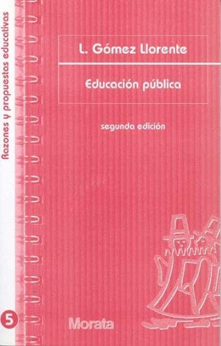 EDUCACION PUBLICA.. | Luis Gómez Llorente