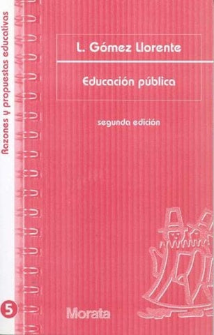EDUCACION PUBLICA.. | Luis Gómez Llorente