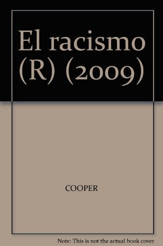 EL RACISMO.. | Adrian Cooper
