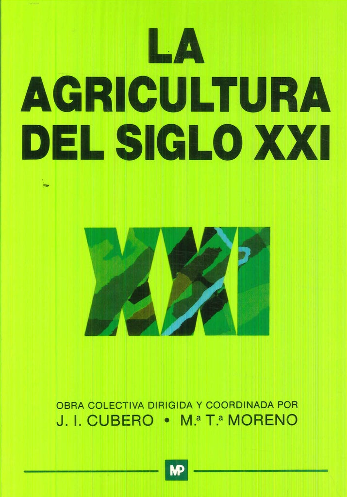 LA AGRICULTURA DEL SIGLO XXI | CUBERO, Moreno