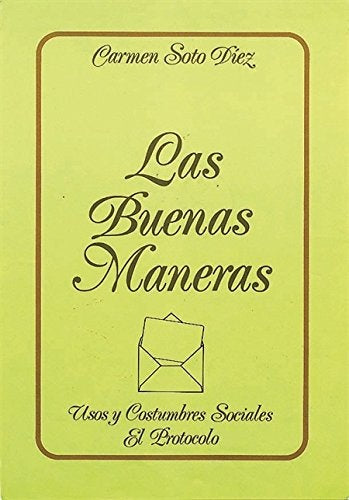 LAS BUENAS MANERAS (ETI) | CARMEN SOTO DIEZ