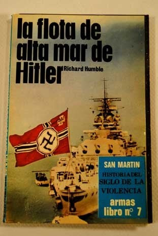 LA FLOTA DE ALTA MAR DE HITLER.. | Richard Humble