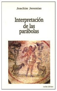 Interpretación de las parábolas  | Joachim  Jeremias