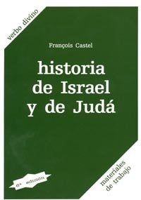 Historia de Israel y de Judá | François Castel