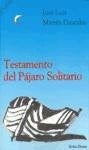 Testamento del pájaro solitario | Martín Descalzo, DESCALZO