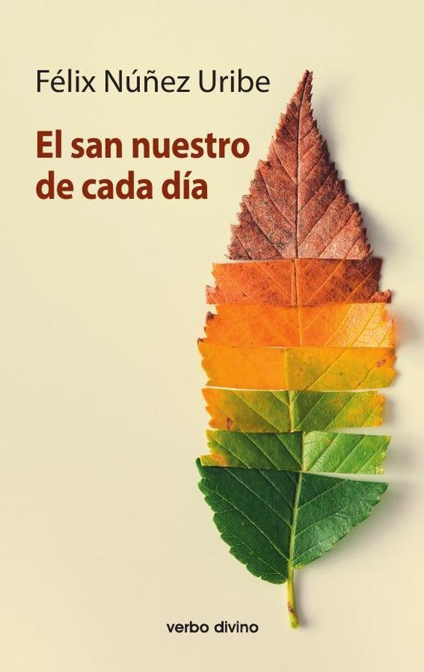El san nuestro de cada día | García-Huidobro, García-Huidobro Rivas