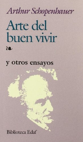 ARTE DEL BUEN VIVIR* | Arthur Schopenhauer