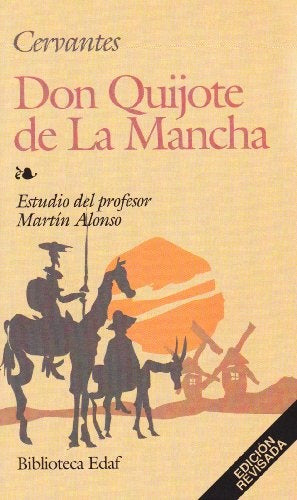 El ingenioso hidalgo Don Quijote de la Mancha | Miguel de Cervantes, Saavedra