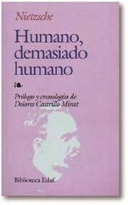 Humano demÃ¡siado humano | Nietzsche, Nietzsche
