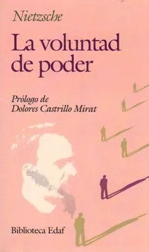 La Voluntad De Poder (Biblioteca Edaf) (Spanish Edition) | Friedrich Nietzsche