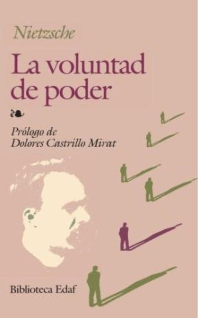 La Voluntad De Poder (Biblioteca Edaf) (Spanish Edition) | Friedrich Nietzsche