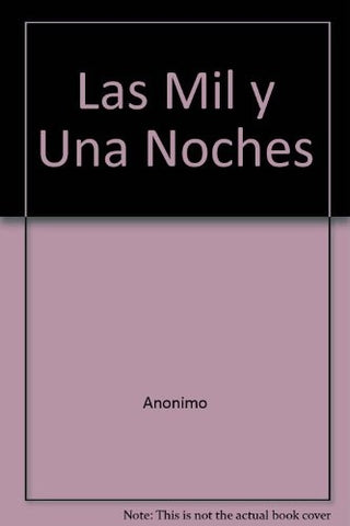LAS MIL Y UNA NOCHES 2 TOMOS.. | Anónimo