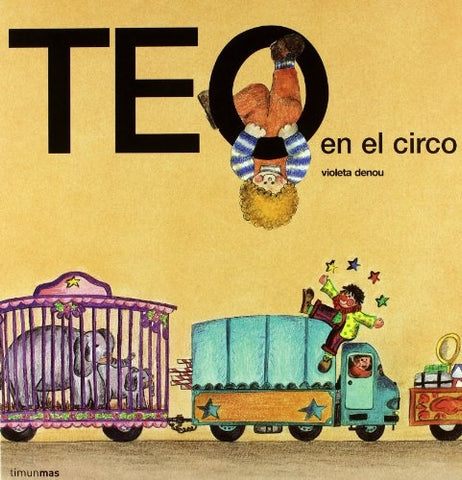 TEO en el circo | Violeta Denou