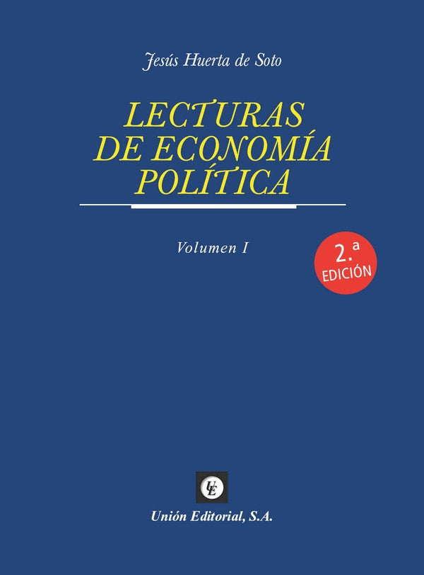Lecturas de Economía Política. Vol. I | Jesús Huerta de Soto