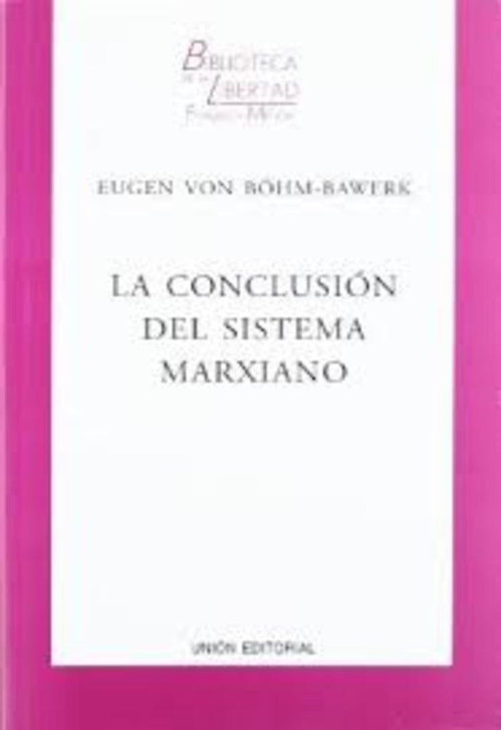 La conclusión del sistema marxiano | Eugen von Böhm-Bawerk