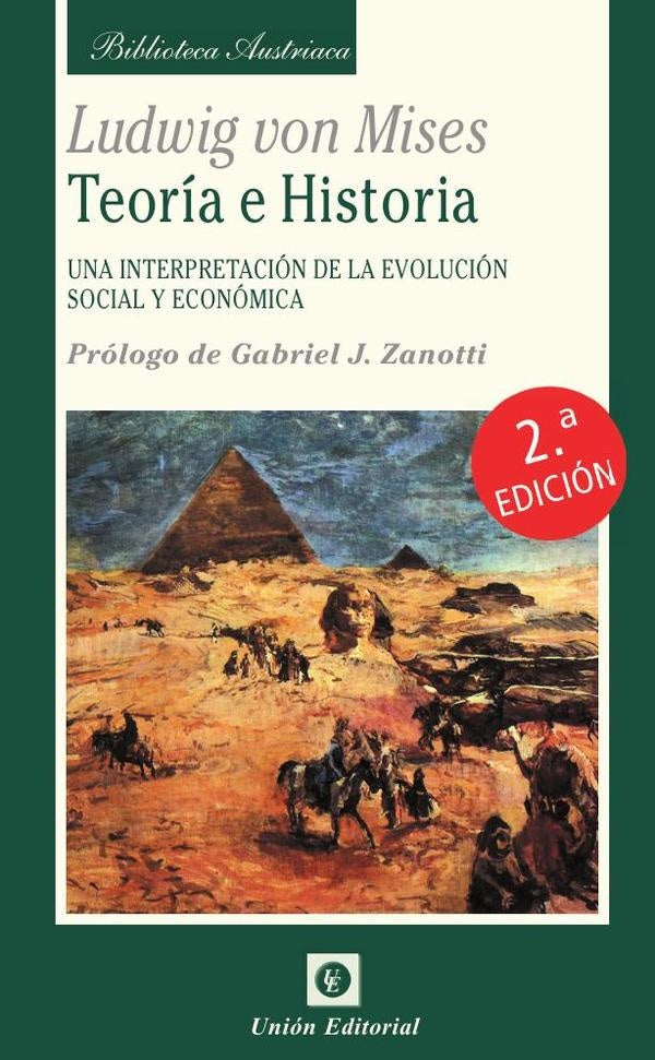 TEORÍA E HISTORIA.. | LUDWIG VON MISES