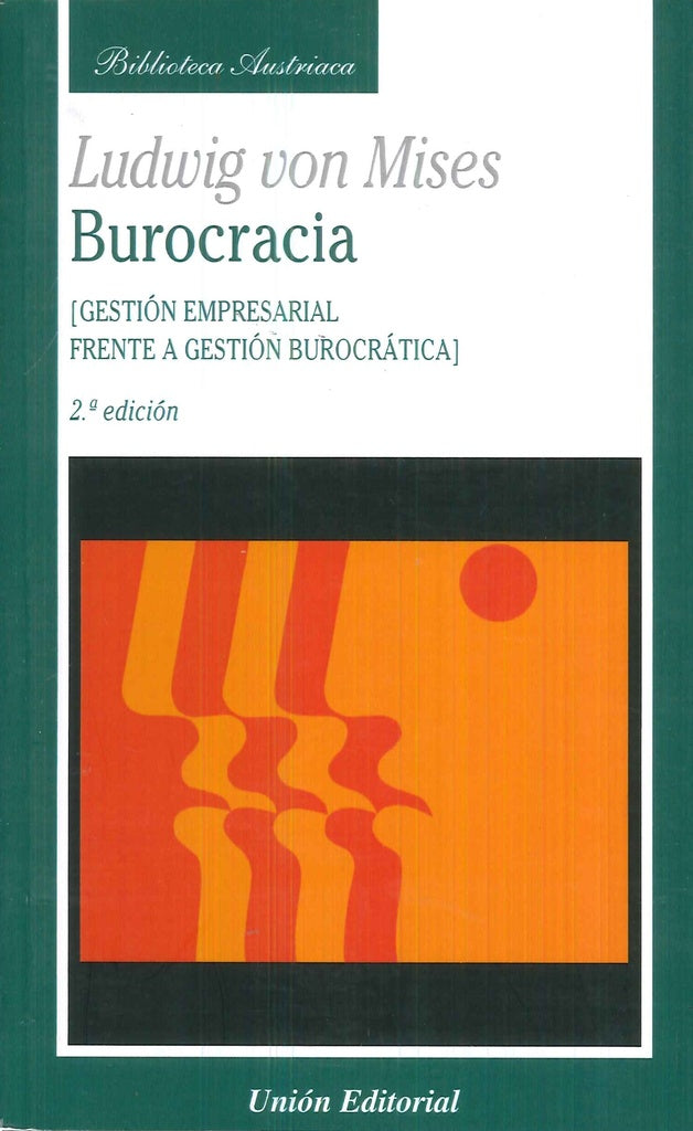 Burocracia | LUDWIG VON MISES