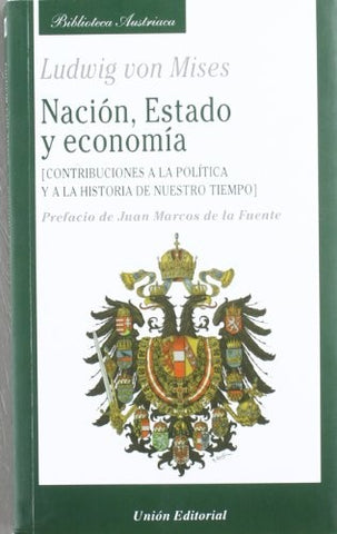 NACION, ESTADO Y ECONOMIA.. | LUDWIG VON MISES