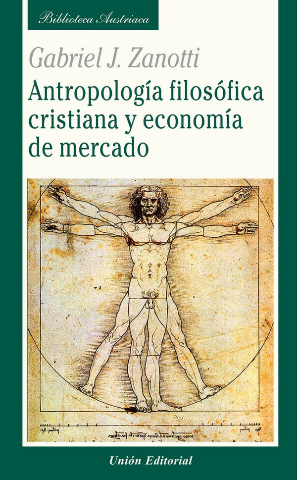 Antropología filosófica cristiana y economía de mercado | Gabriel J. Zanotti