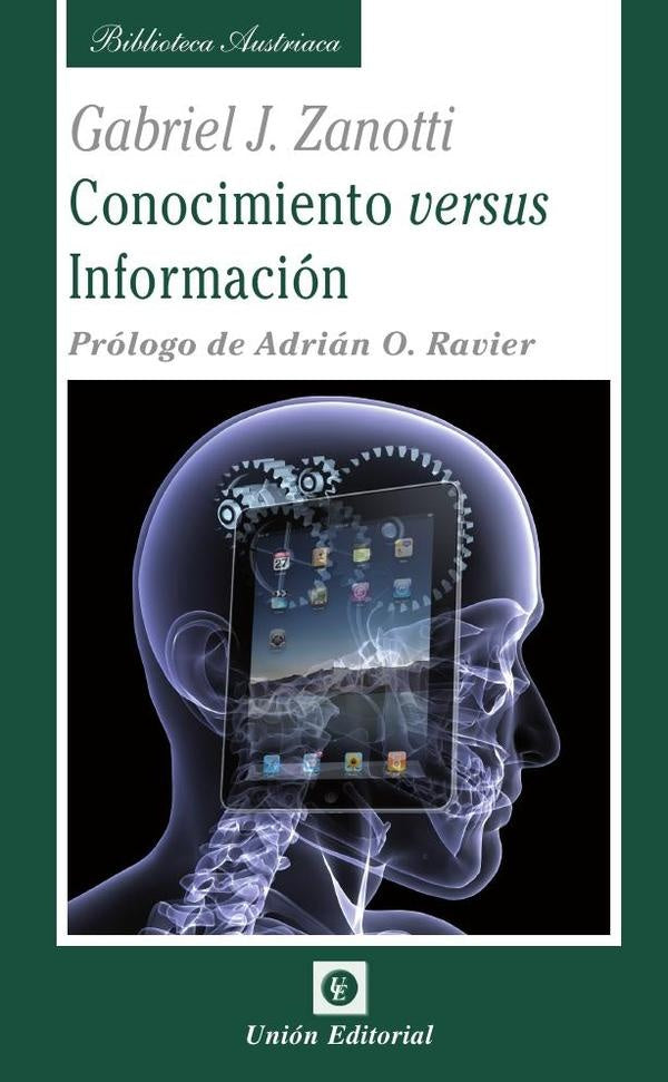 Conocimiento versus Información | Gabriel J. Zanotti