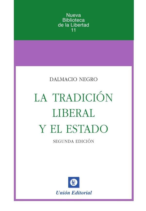 NBL-11: La tradición liberal y el Estado | Dalmacio Negro
