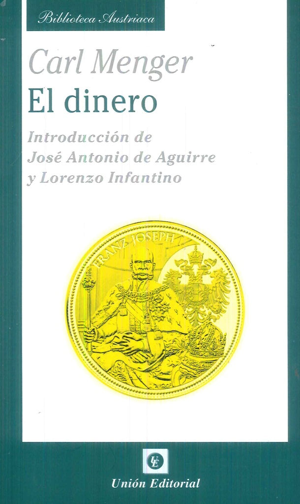 El dinero  | Carl Menger