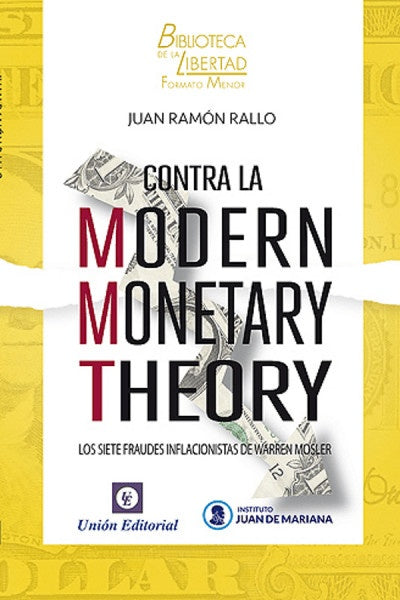 Contra la Modern Monetary Theory  | Juan Ramón Rallo
