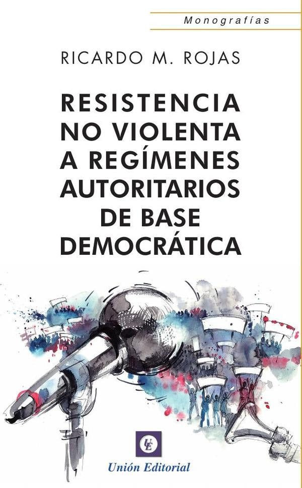 Resistencia no violenta | Manuel Rojas Ricardo