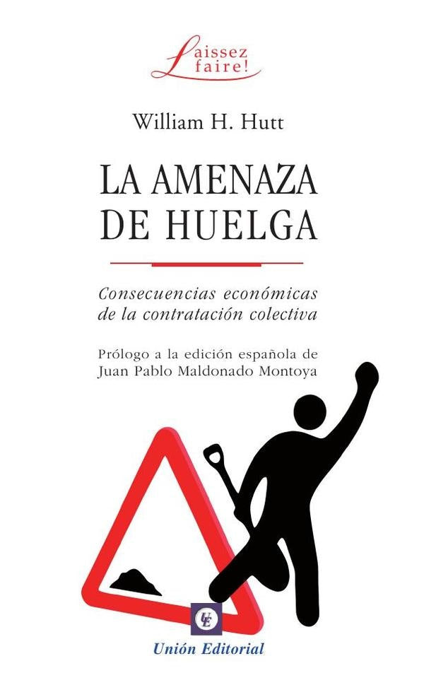 La amenaza de huelga  | William Harold  Hutt
