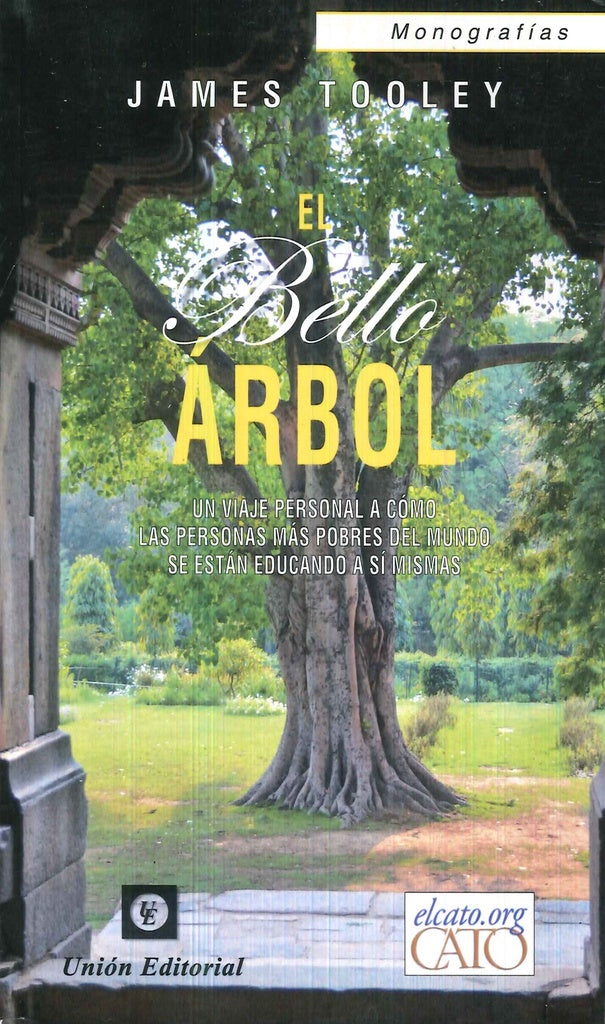 El bello árbol | James  Tooley
