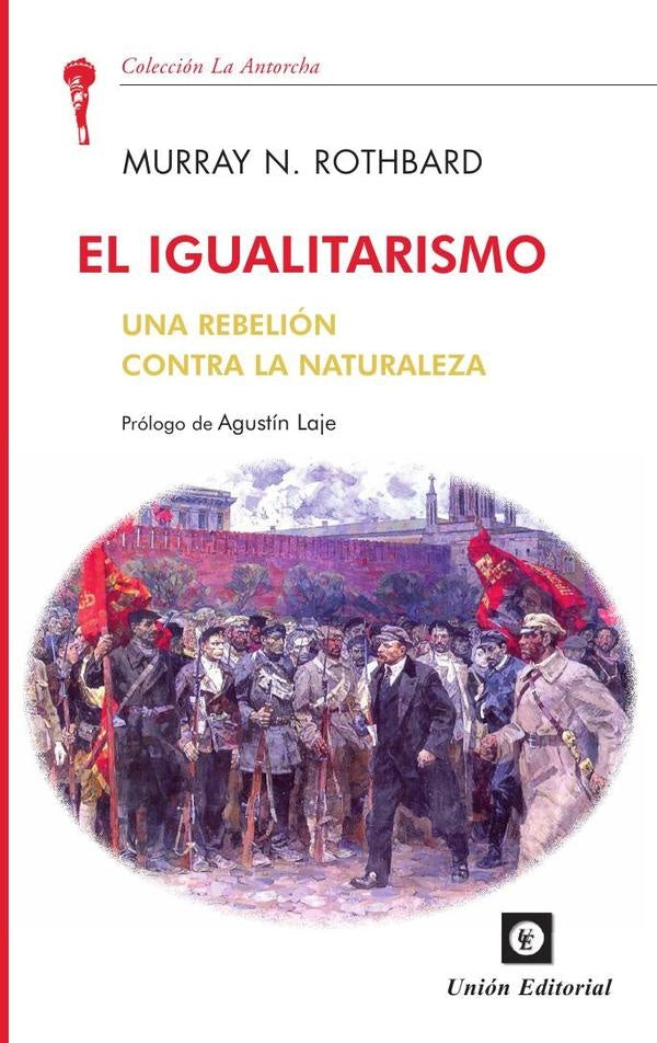 El igualitarismo | ROTHBARD, Laje