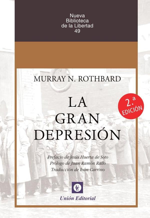 NBL-49: La Gran Depresión | MURRAY N ROTHBARD