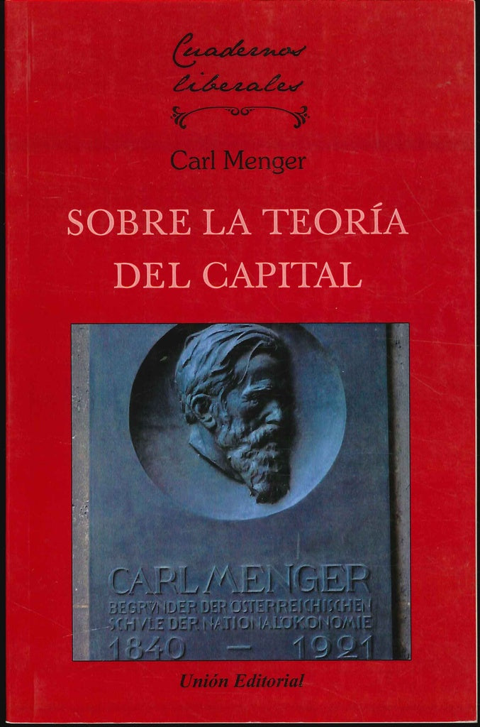 Sobre la teoría del capital | Carl Menger