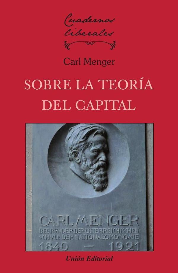 Sobre la teoría del capital | Carl Menger