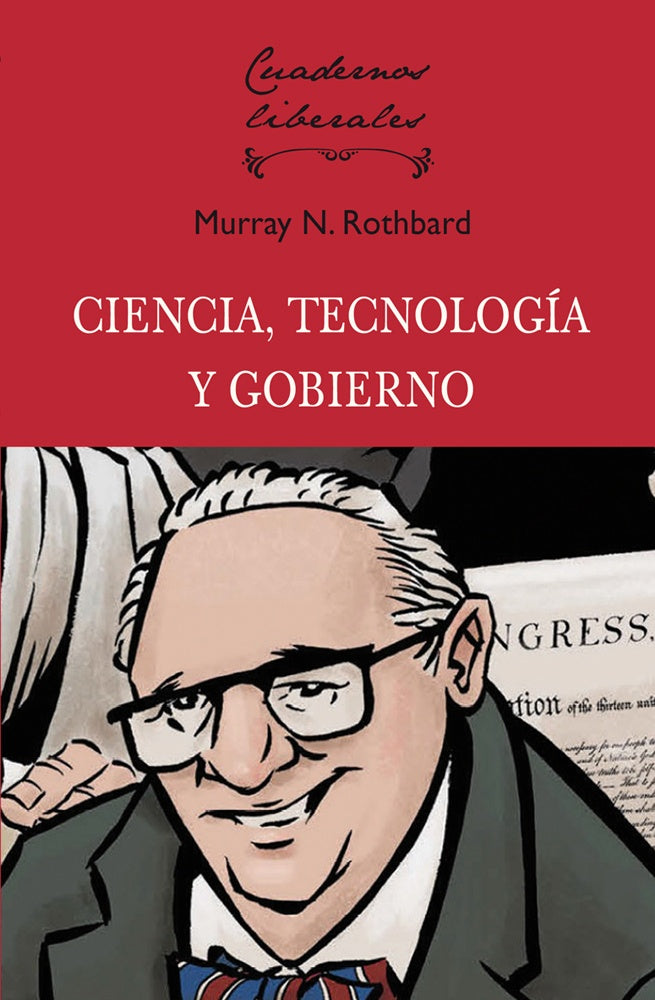 Ciencia, Tecnología y Gobierno | Murray N. Rothbard
