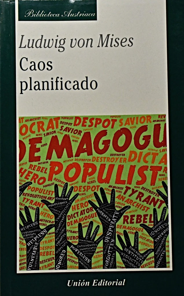 CAOS PLANIFICADO.. | LUDWIG VON MISES