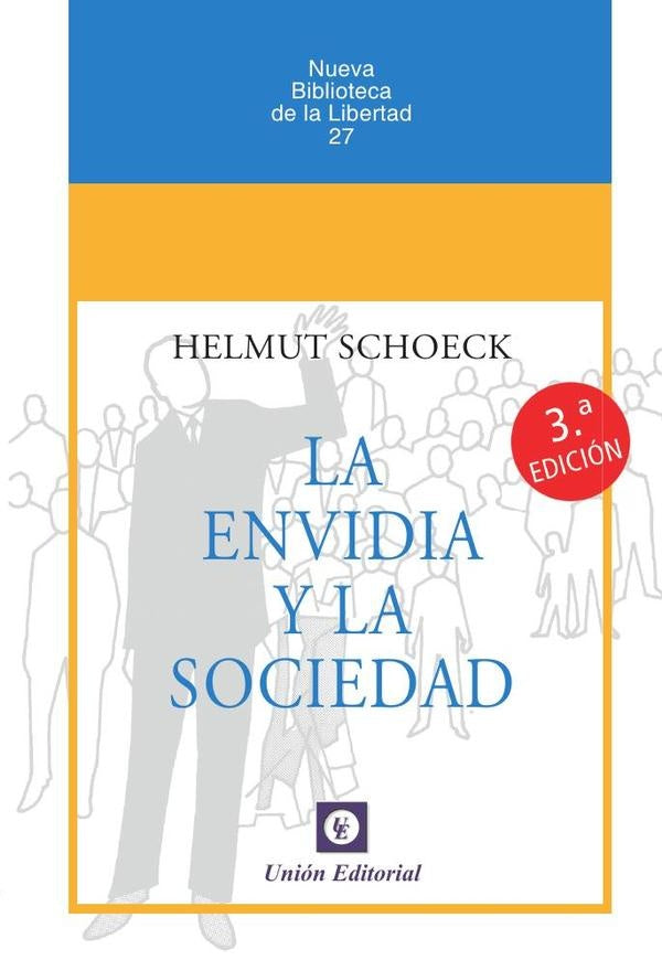 La envidia y la sociedad | Helmut Schoeck