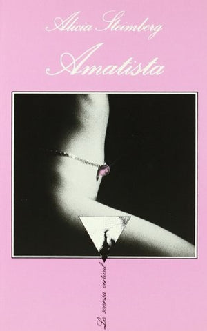 AMATISTA.. | Alicia Steimberg