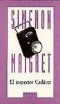 EL INSPECTOR CADAVER.. | SIMENON MAIGRET