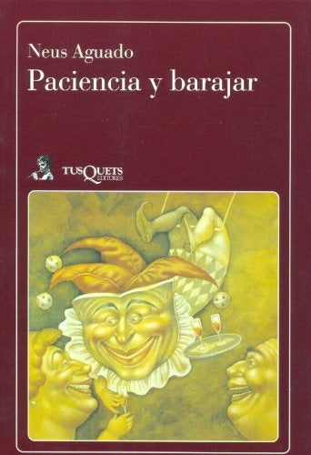 Paciencia y barajar | Neus Aguado