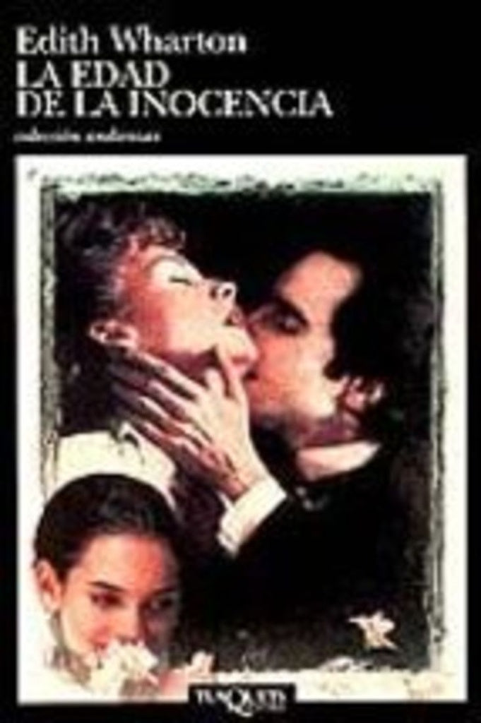 LA EDAD DE LA INOCENCIA * | Edith Wharton